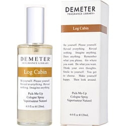 DEMETER LOG CABIN by Demeter