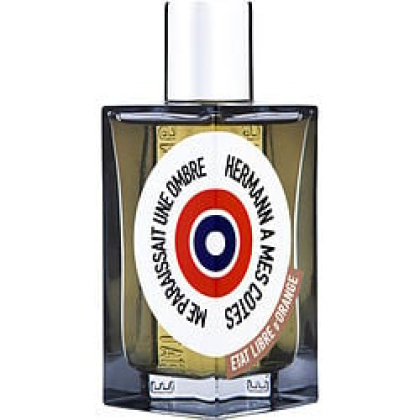 ETAT LIBRE D`ORANGE HERMANN A MES COTES ME PARAISSAIT UNE OMBRE by Etat Libre d\' Orange